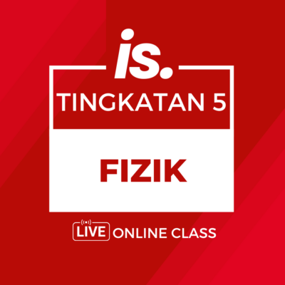 LIVE ONLINE TUITION - FIZIK - FORM5-2025